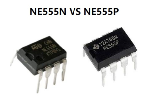 NE555N so với NE555P: Hướng dẫn so sánh toàn diện