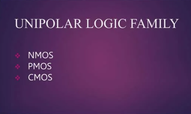 Unipolar Logic Families